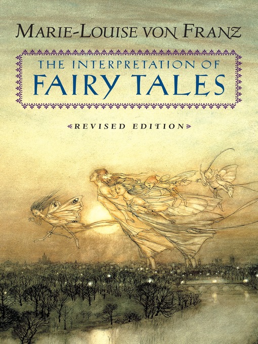 Title details for The Interpretation of Fairy Tales by Marie-Louise von Franz - Available
